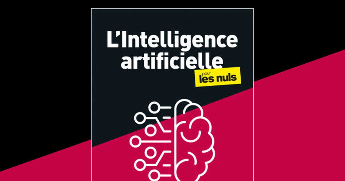 intelligence artificielle pour les nuls : guide simple. Comprendre l'intelligence artificielle facilement. Tutoriel IA débutant.